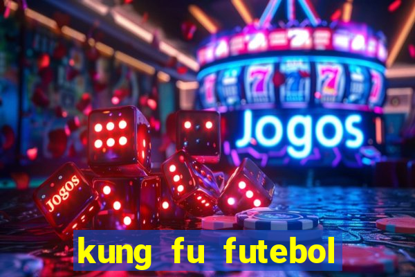 kung fu futebol clube assistir online